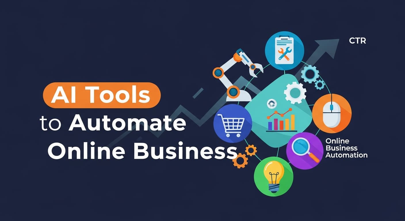 Best AI Tools to Automate Online Business in 2026